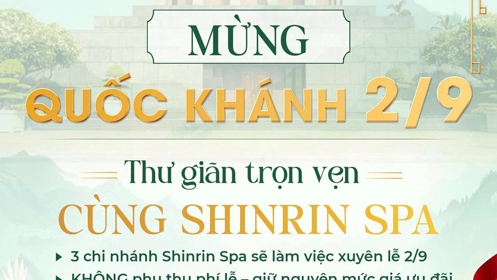 🇻🇳✨ CELEBRATE VIETNAM NATIONAL DAY 2/9 – RELAX COMPLETELY WITH SHINRIN SPA ✨🇻🇳